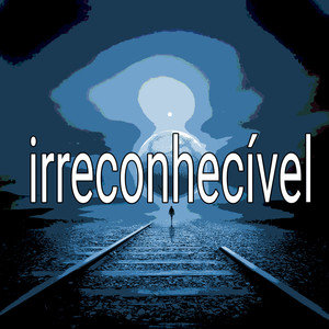 Irreconhecível