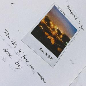 All On You (feat. Gabe Tarlton) (Eace & GFRY Remix)