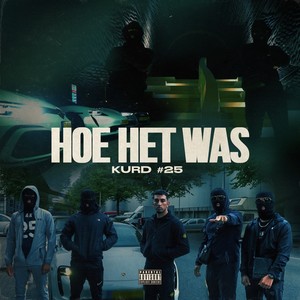 Hoe Het Was (Explicit)