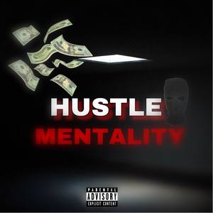 Hustle Mentality (Explicit)