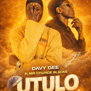 UTULO (feat. Mr Chunde Blacks|Explicit)