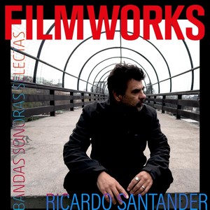 Filmworks / Bandas Sonoras Selectas