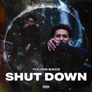 SHUT DOWN (Explicit)