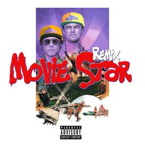 Movie Star (feat. Charlie Bear) [Remix] [Explicit]