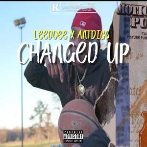 Changed Up (Explicit)