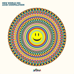 NEW WORLD 303 ACID COMPILATION