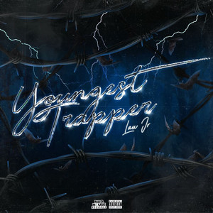 Youngest Trapper (Explicit)