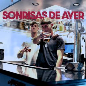 Sonrisas de Ayer (feat. ELC 310, Jul ELC & Bens310) (Explicit)