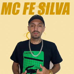 Mc Fe Silva (Explicit)