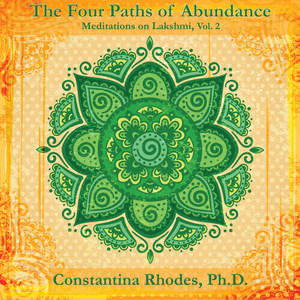 The Four Paths of Abundance: Meditations on Lakshmi