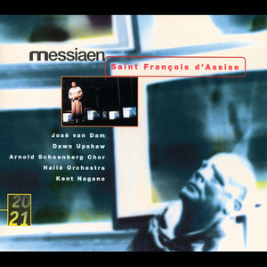 Messiaen: Saint Francois D'Assise