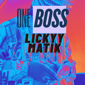 Lickyy Matik (Explicit)