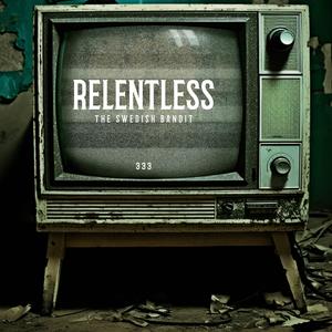 RELENTLESS
