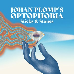 Sticks & Stones (feat. Bart Wirtz, Ian Cleaver, Koen Schalkwijk & Pim Dros)