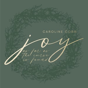 Joy (As Far as the Curse Is Found)