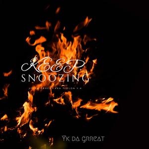 Keep snoozing free (Explicit)