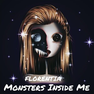 Monsters Inside Me (Explicit)