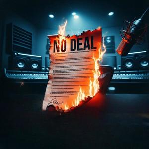 NO DEAL (feat. j double, jens, TONI, MANCIO & NioRei) [Explicit]