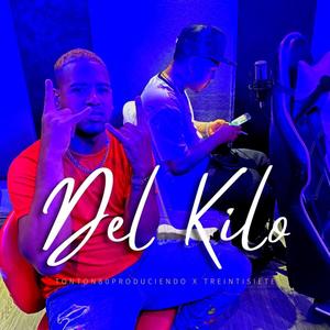 Del kilo Sin Corte (feat. Treintisiete)