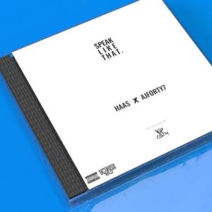 Speak Like That. (feat. AjForty7) (Explicit)