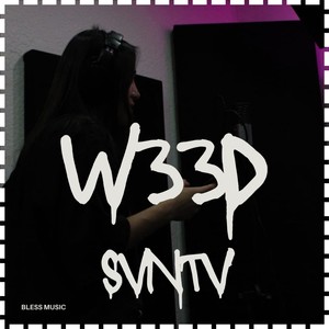 W33d (Explicit)