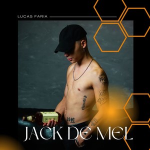 Jack de Mel (Explicit)