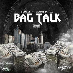 BAG TALK (feat. BENNY BANDZZZ) [Explicit]