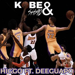 Kobe & Shaq (feat. DeeGuapo) [Explicit]