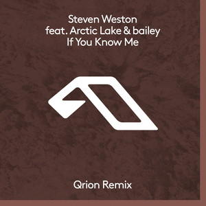 If You Know Me (Qrion Extended Mix)