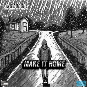 Make it Home (Explicit)