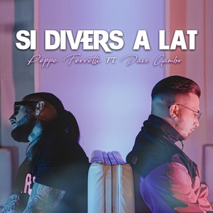 Si divers a lat (feat. Dave Gambo)