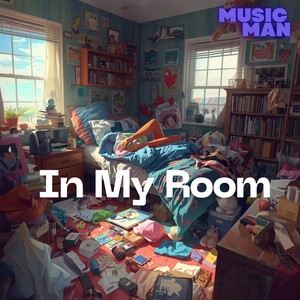 IN MY ROOM