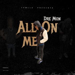 All On Me (Explicit)