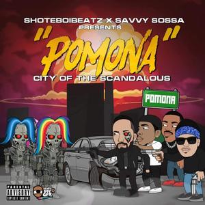 "Pomona" City Of Th Scandalous (Explicit)