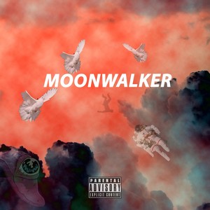 MOONWALKER (Explicit)