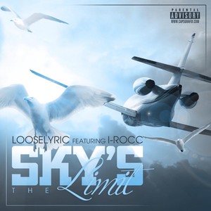 Sky's The Limit (feat. I RoCc) - Single [Explicit]