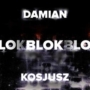 BLOK (feat. Kosjusz) [Explicit]