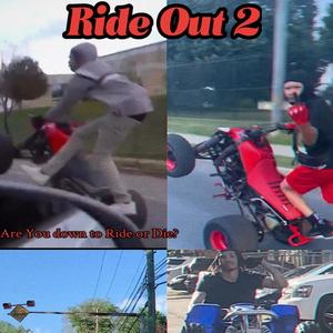 Ride Out 2 (Explicit)