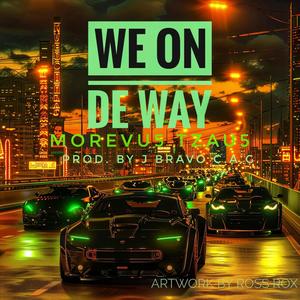 WE ON DE WAY (Explicit)