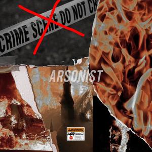 Arsonist (feat. Onyt Tyno) (Explicit)