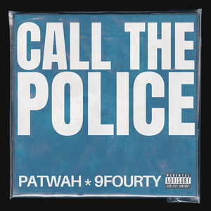 Call the Police (Explicit)