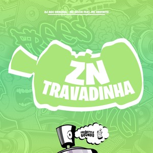 ZN Travadinha (Explicit)
