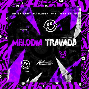 Melodia Travada (Explicit)