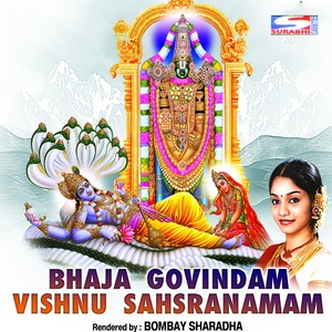 Bhaja Govindam Vishnu Sahasranamam