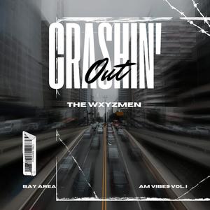 Crashin' out (feat. Tone Girbaud & Mic. C) (Explicit)