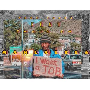 Mahlalela (feat. Smoja Em) (Radio Edit)