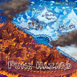 Punk Hazard (feat. JRTHEPROPHET) [Explicit]