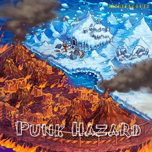 Punk Hazard (feat. JRTHEPROPHET) (Explicit)
