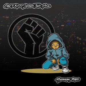 Can't Keep Living This Hell (Explicit)