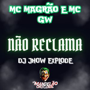 Não Reclama (Explicit)